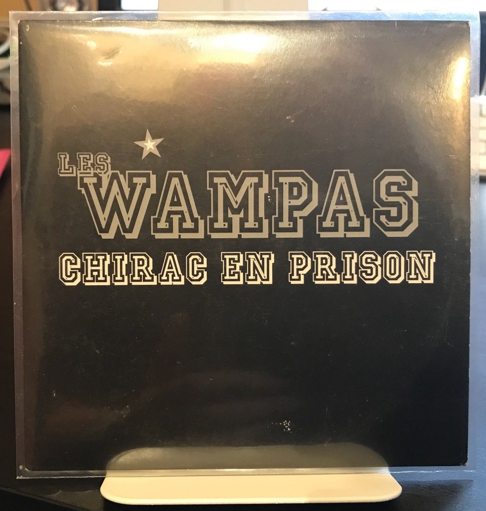 Chirac en prison version :  Single Promo Les Wampas