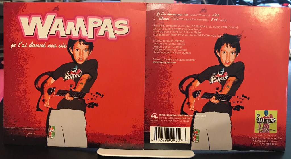 Cd 2 titres promo WAMPAS  je t’ai donné ma vie